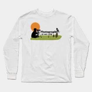 Photography is my life Long Sleeve T-Shirt